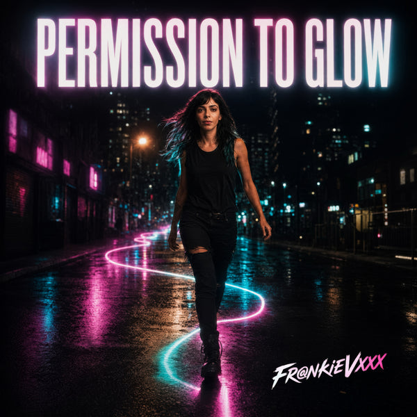 Permission to Glow